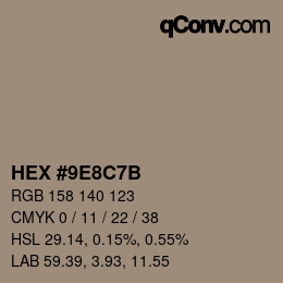 カラーコード: HEX #9E8C7B | qconv.com