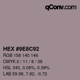 Color code: HEX #9E8C92 | qconv.com