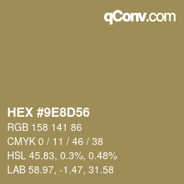 颜色代码: HEX #9E8D56 | qconv.com
