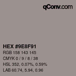 Farbcode: HEX #9E8F91 | qconv.com