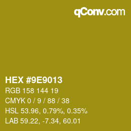 カラーコード: HEX #9E9013 | qconv.com