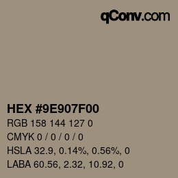 Color code: HEX #9E907F00 | qconv.com