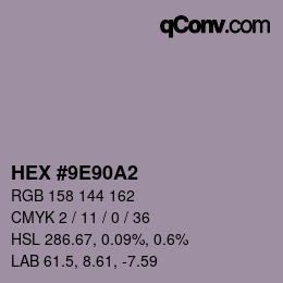 颜色代码: HEX #9E90A2 | qconv.com