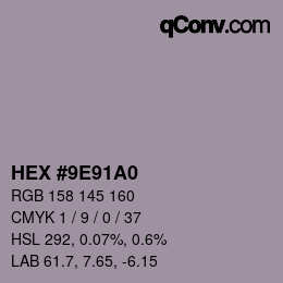 カラーコード: HEX #9E91A0 | qconv.com