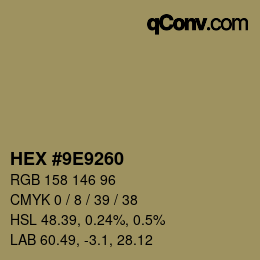 Farbcode: HEX #9E9260 | qconv.com
