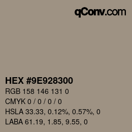 Color code: HEX #9E928300 | qconv.com