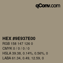 カラーコード: HEX #9E937E00 | qconv.com