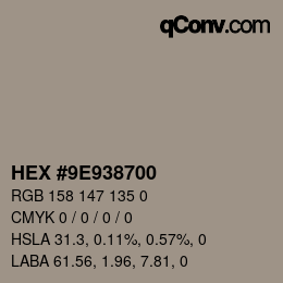 Color code: HEX #9E938700 | qconv.com