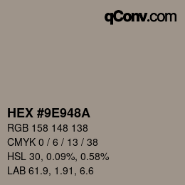 颜色代码: HEX #9E948A | qconv.com
