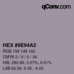 カラーコード: HEX #9E94A2 | qconv.com