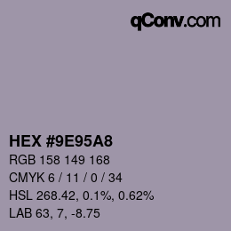 颜色代码: HEX #9E95A8 | qconv.com