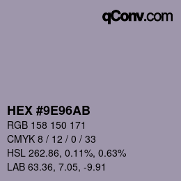 颜色代码: HEX #9E96AB | qconv.com