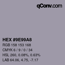 颜色代码: HEX #9E99A8 | qconv.com