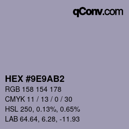 カラーコード: HEX #9E9AB2 | qconv.com