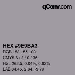 カラーコード: HEX #9E9BA3 | qconv.com