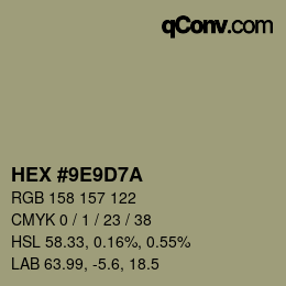 颜色代码: HEX #9E9D7A | qconv.com