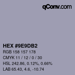 カラーコード: HEX #9E9DB2 | qconv.com