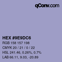 カラーコード: HEX #9E9DC6 | qconv.com