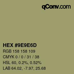 Color code: HEX #9E9E6D | qconv.com