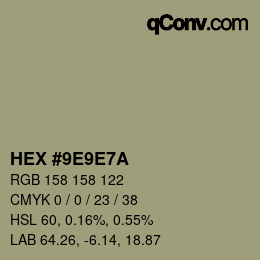 Color code: HEX #9E9E7A | qconv.com