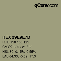 Color code: HEX #9E9E7D | qconv.com