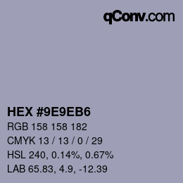 カラーコード: HEX #9E9EB6 | qconv.com