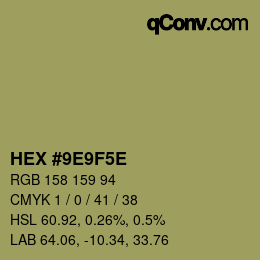 Color code: HEX #9E9F5E | qconv.com
