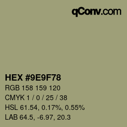 カラーコード: HEX #9E9F78 | qconv.com