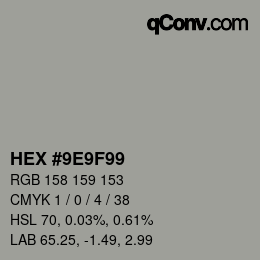 颜色代码: HEX #9E9F99 | qconv.com