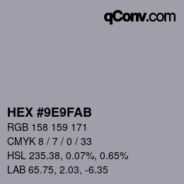 カラーコード: HEX #9E9FAB | qconv.com