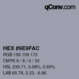 カラーコード: HEX #9E9FAC | qconv.com