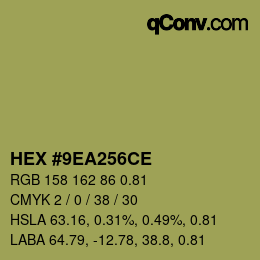カラーコード: HEX #9EA256CE | qconv.com