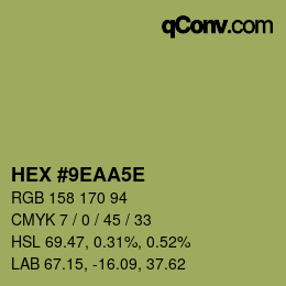 Color code: HEX #9EAA5E | qconv.com