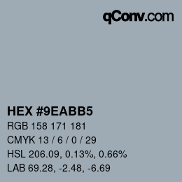 颜色代码: HEX #9EABB5 | qconv.com
