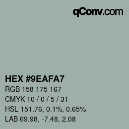 Color code: HEX #9EAFA7 | qconv.com