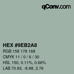 カラーコード: HEX #9EB2A8 | qconv.com