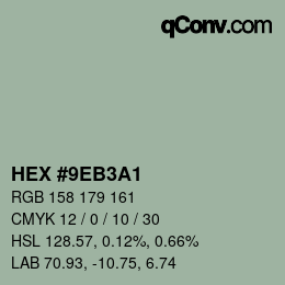 カラーコード: HEX #9EB3A1 | qconv.com