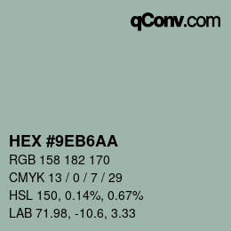 カラーコード: HEX #9EB6AA | qconv.com