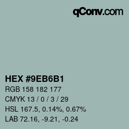 Color code: HEX #9EB6B1 | qconv.com