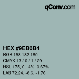 カラーコード: HEX #9EB6B4 | qconv.com