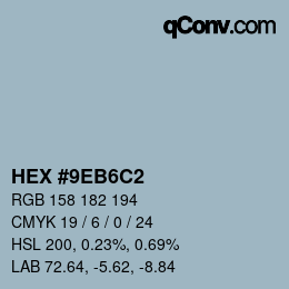 Farbcode: HEX #9EB6C2 | qconv.com