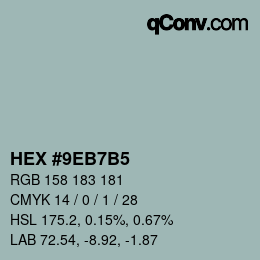 カラーコード: HEX #9EB7B5 | qconv.com