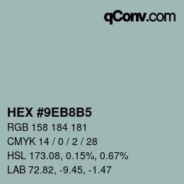 カラーコード: HEX #9EB8B5 | qconv.com
