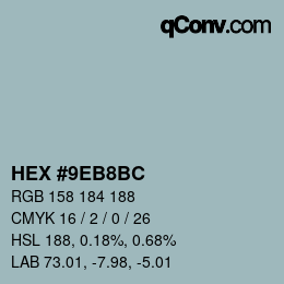 カラーコード: HEX #9EB8BC | qconv.com