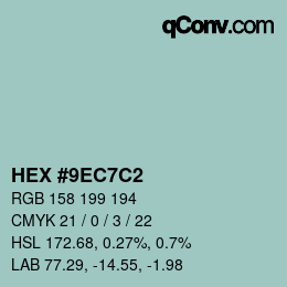 カラーコード: HEX #9EC7C2 | qconv.com