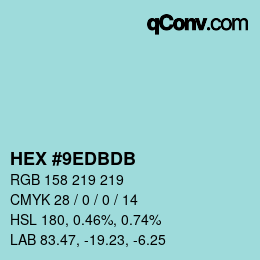 カラーコード: HEX #9EDBDB | qconv.com