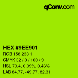 Color code: HEX #9EE901 | qconv.com