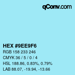 Color code: HEX #9EE9F6 | qconv.com