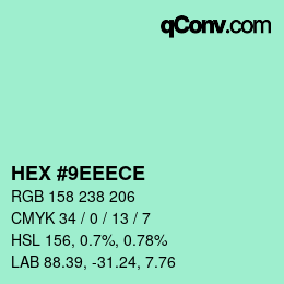 Color code: HEX #9EEECE | qconv.com