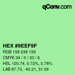 Color code: HEX #9EEF9F | qconv.com